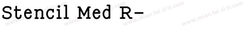 Stencil Med R字体转换
